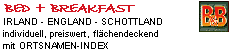 Bed + Breakfast G�steh�user in Grossbritannien und Irland